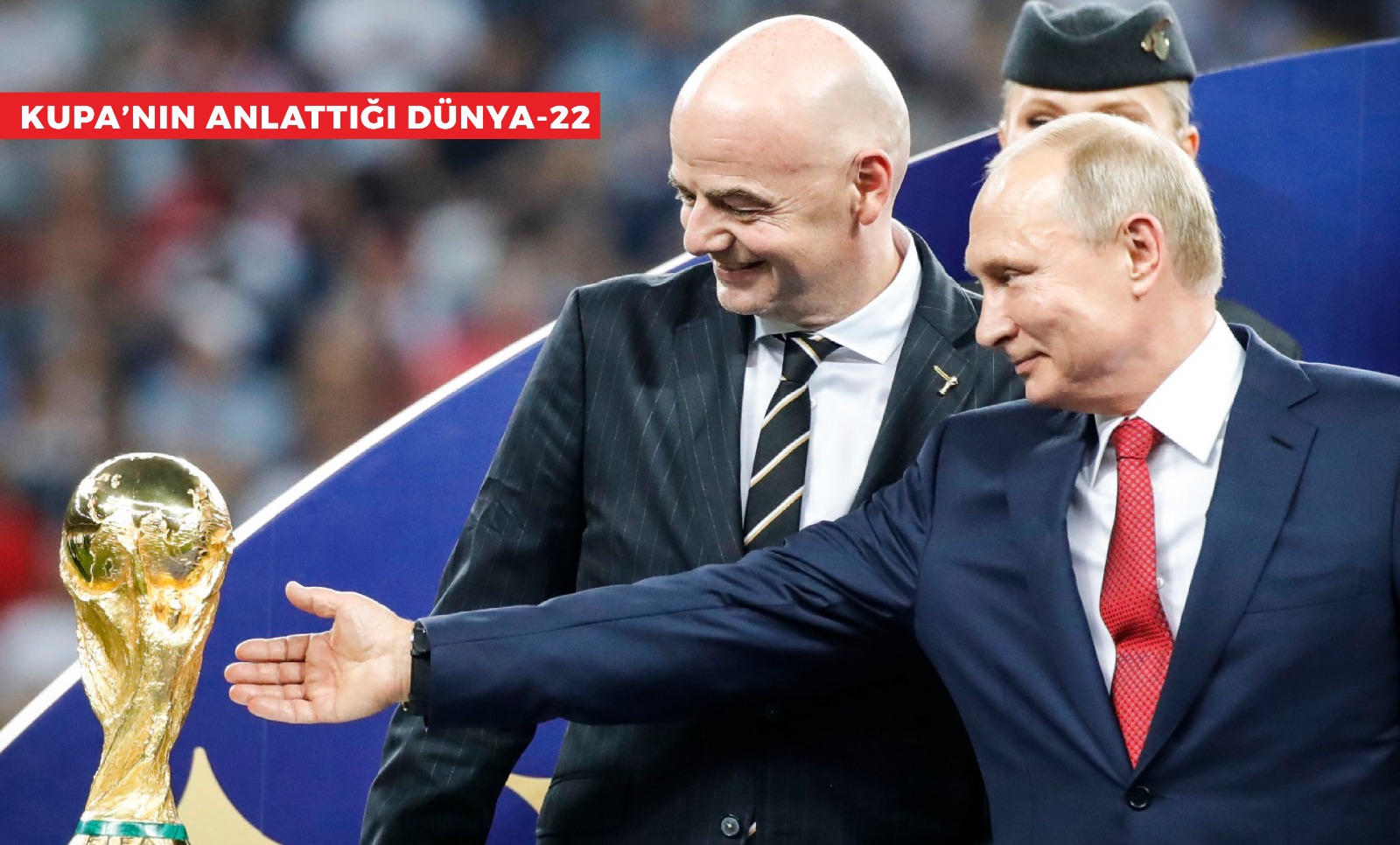 2018 Rusya: Jeopolitik kırılmaların ortasında oynanan kupa