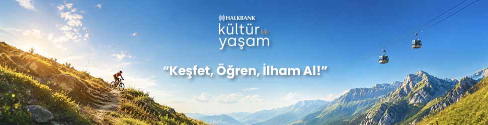 Halkbank Kültür ve Yaşam/Üst Banner
